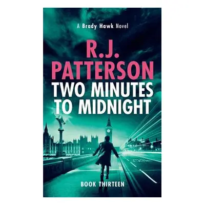 "Two Minutes to Midnight" - "" ("Patterson R. J.")