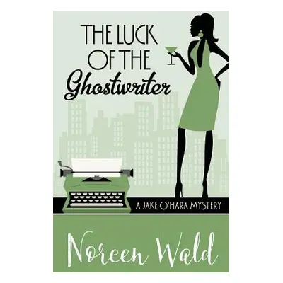 "The Luck of the Ghostwriter" - "" ("Wald Noreen")