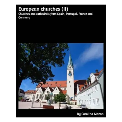 "European churches II 20x25" - "" ("Mazon Carolina")