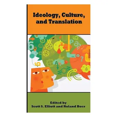 "Ideology, Culture, and Translation" - "" ("Elliott Scott S.")