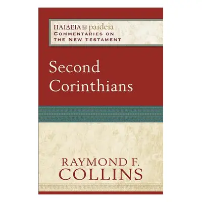 "Second Corinthians" - "" ("Collins Raymond F.")