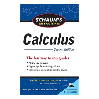 "Schaum's Easy Outline of Calculus, Second Edition" - "" ("Mendelson Elliott")