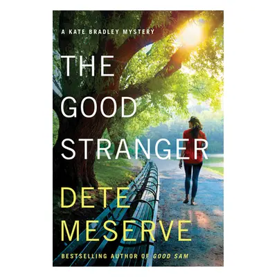 "The Good Stranger" - "" ("Meserve Dete")