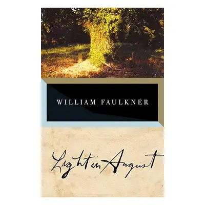 "Light in August" - "" ("Faulkner William")