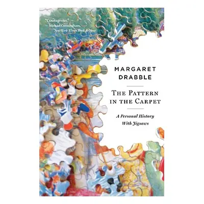 "The Pattern in the Carpet: A Personal History with Jigsaws" - "" ("Drabble Margaret")