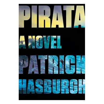 "Pirata" - "" ("Hasburgh Patrick")