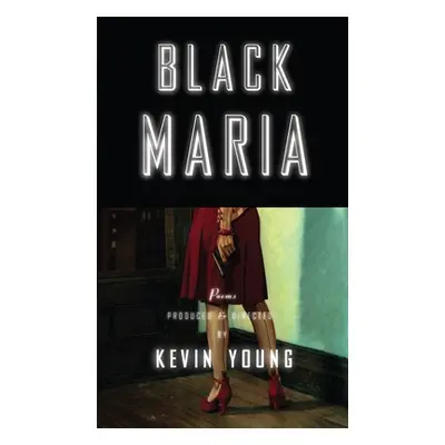 "Black Maria" - "" ("Young Kevin")