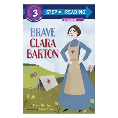 "Brave Clara Barton" - "" ("Murphy Frank")