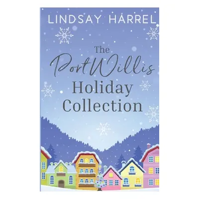 "The Port Willis Holiday Collection" - "" ("Harrel Lindsay")