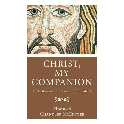 "Christ, My Companion" - "" ("McEntyre Marilyn")