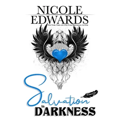 "Salvation in Darkness" - "" ("Edwards Nicole")