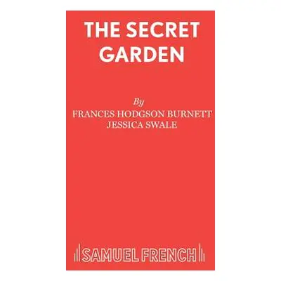 "The Secret Garden" - "" ("Hodgson Burnett Frances")