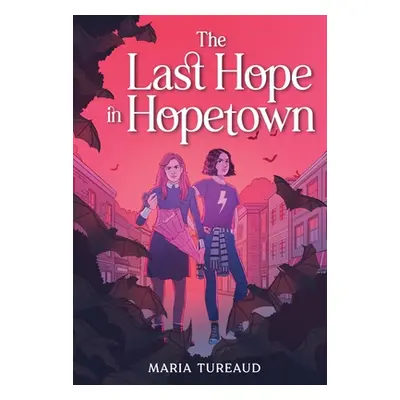 "The Last Hope in Hopetown" - "" ("Tureaud Maria")