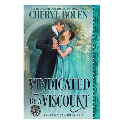 "Vindicated by a Viscount" - "" ("Bolen Cheryl")