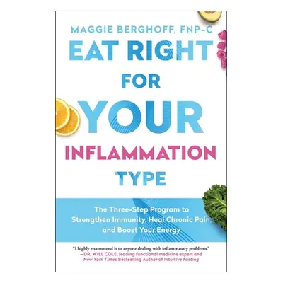 "Eat to Treat: A Three-Step Plan to Reduce Inflammation, Detoxify Your Life, and Heal Your Body"