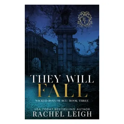 "They Will Fall" - "" ("Leigh Rachel")