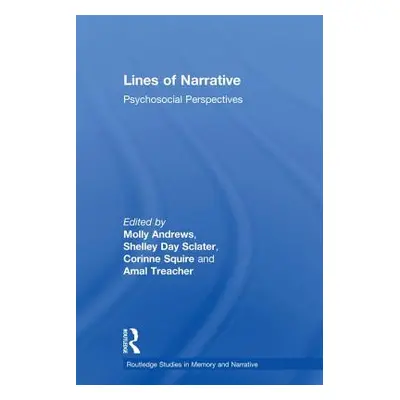 "Lines of Narrative: Psychosocial Perspectives" - "" ("Andrews Molly")