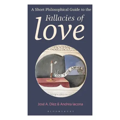 "A Short Philosophical Guide to the Fallacies of Love" - "" ("Dez Jos A.")