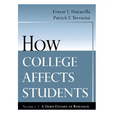 "How College Affects Students: A Third Decade of Research" - "" ("Pascarella Ernest T.")