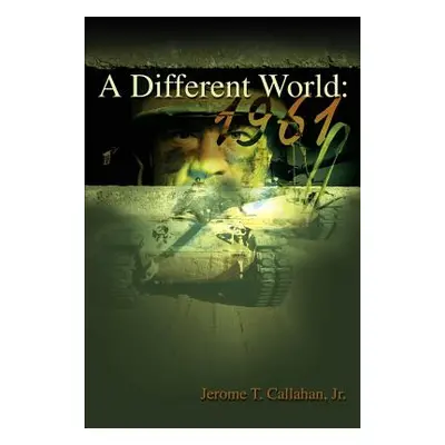 "A Different World: 1961" - "" ("Callahan Jerome T. Jr.")