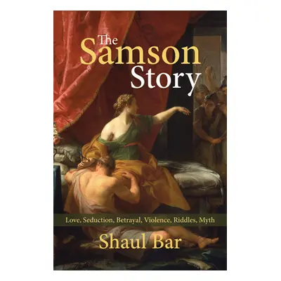 "The Samson Story" - "" ("Bar Shaul")