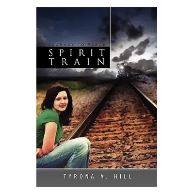 "Spirit Train" - "" ("Hill Tyrona A.")