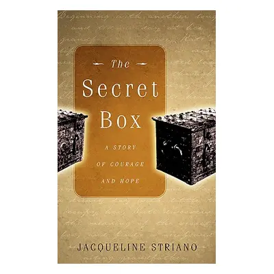 "The Secret Box" - "" ("Striano Jacqueline M.")