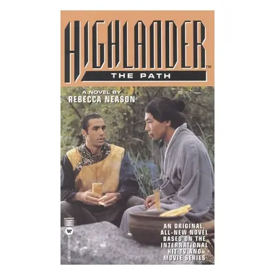 "Highlander(tm): The Path" - "" ("Neason Rebecca")