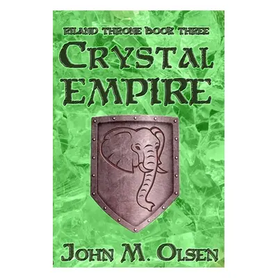 "Crystal Empire" - "" ("Olsen John M.")