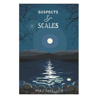 "Suspects & Scales: Stallion Ridge # 3" - "" ("Maddox Maz")