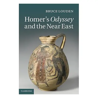 "Homer's Odyssey and the Near East" - "" ("Louden Bruce")