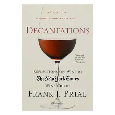 "Decantations" - "" ("Prial Frank J.")