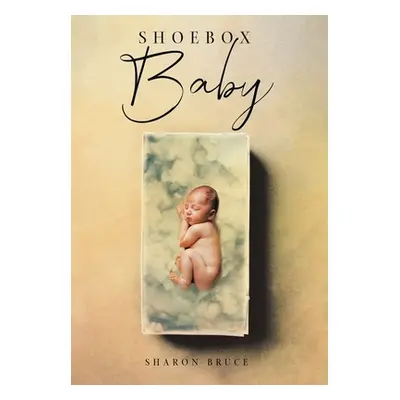 "Shoebox Baby" - "" ("Bruce Sharon")