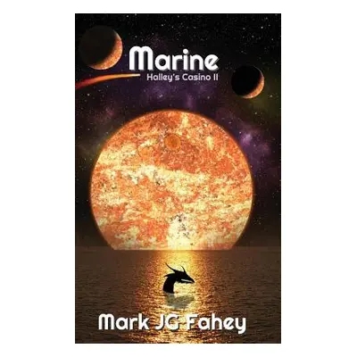 "Marine: Halley's Casino II" - "" ("Fahey Mark Jg")