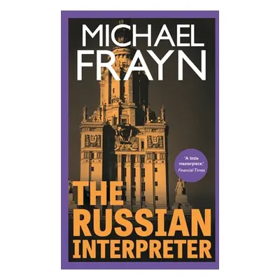 "The Russian Interpreter (Valancourt 20th Century Classics)" - "" ("Frayn Michael")