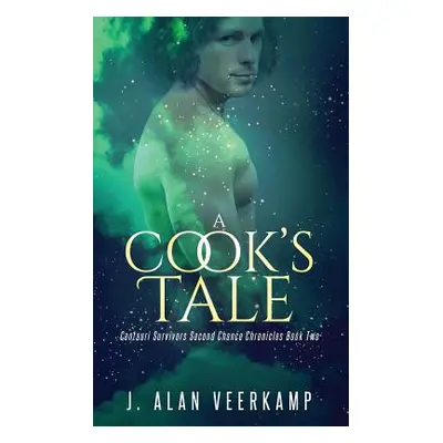 "A Cook's Tale" - "" ("Veerkamp J. Alan")