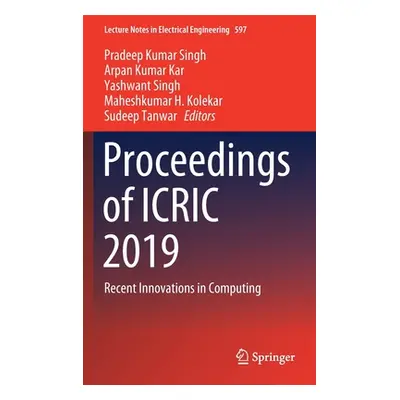 "Proceedings of Icric 2019: Recent Innovations in Computing" - "" ("Singh Pradeep Kumar")