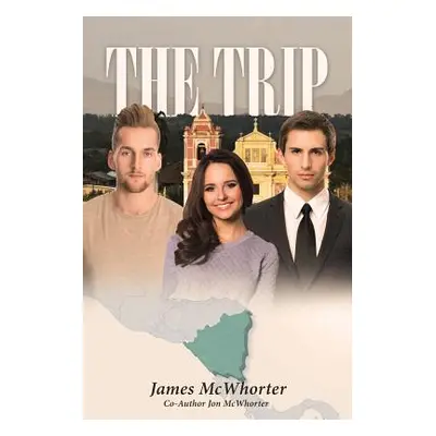 "The Trip" - "" ("McWhorter James")