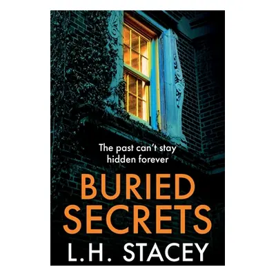 "Buried Secrets" - "" ("Stacey L. H.")