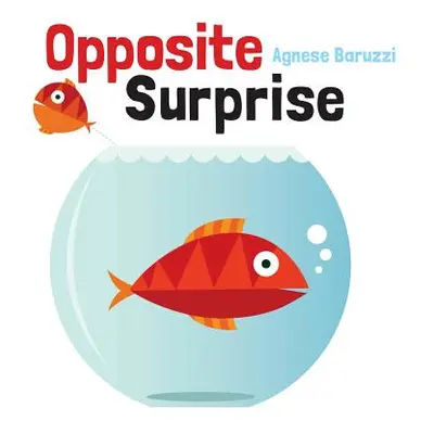 "Opposite Surprise" - "" ("Baruzzi Agnese")