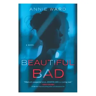 "Beautiful Bad" - "" ("Ward Annie")