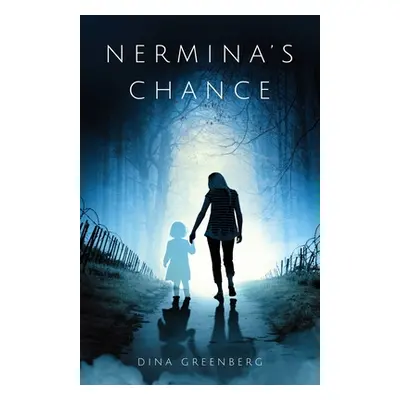 "Nermina's Chance" - "" ("Greenberg Dina")