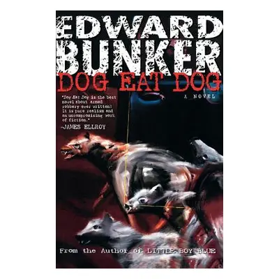 "Dog Eat Dog" - "" ("Bunker Edward")