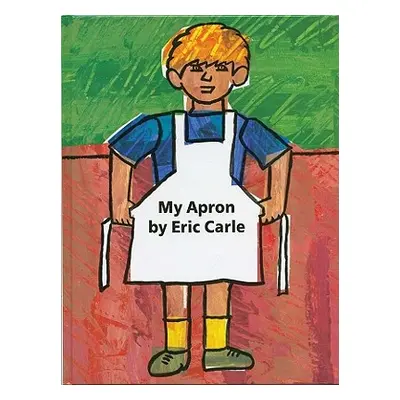 "My Apron" - "" ("Carle Eric")