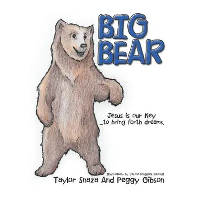 "Big Bear" - "" ("Snaza Taylor")