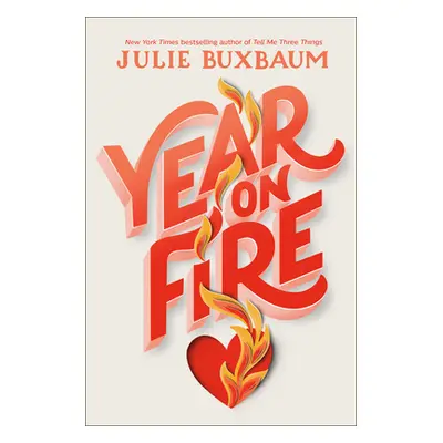 "Year on Fire" - "" ("Buxbaum Julie")