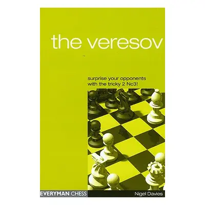 "The Veresov" - "" ("Davies Nigel")