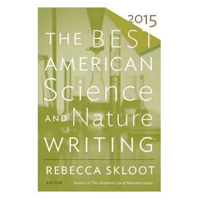 "The Best American Science and Nature Writing" - "" ("Folger Tim")