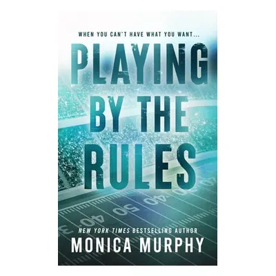 "Playing By The Rules" - "" ("Murphy Monica")