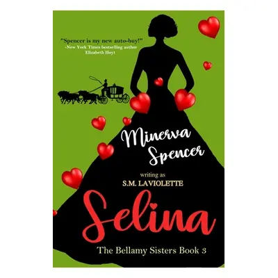 "Selina" - "" ("Spencer Minerva")